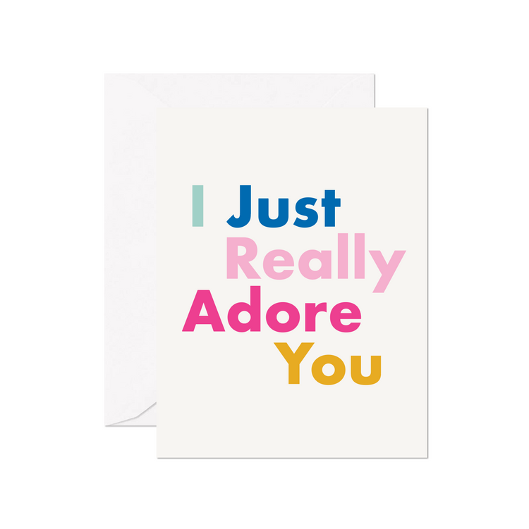 I Just Really Adore You Greeting Card