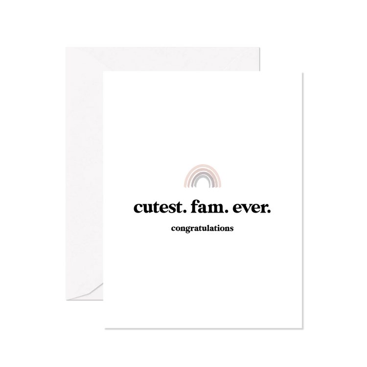 Cutest Fam Ever Greeting Card