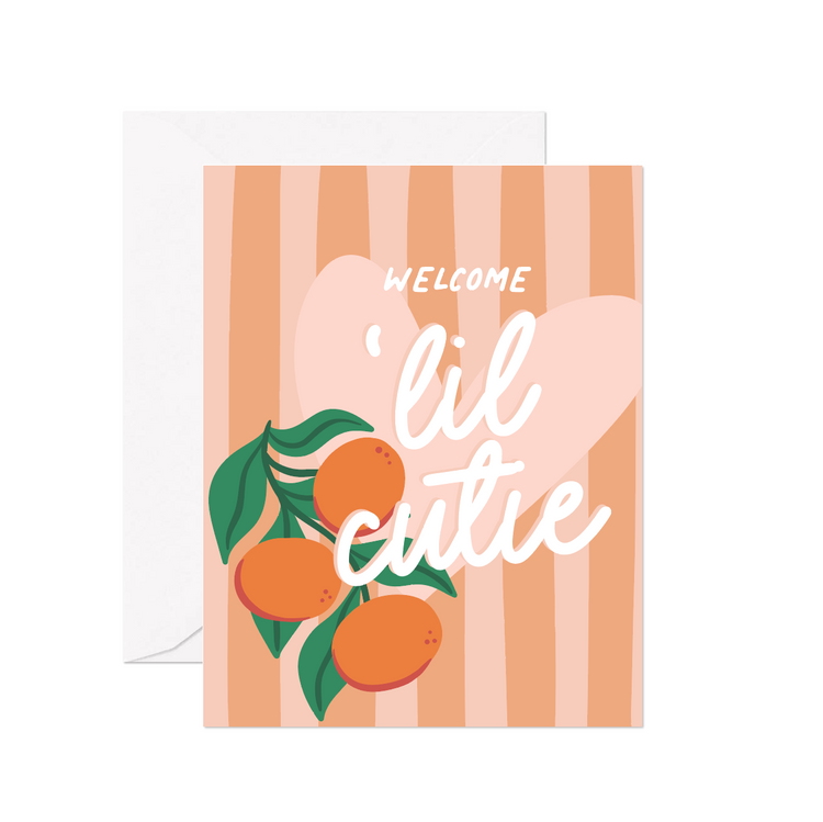 Welcome 'Lil Cutie Greeting Card