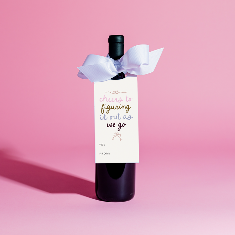 Cheers To Figuring It Out As We Go Wine Tag and Ribbon