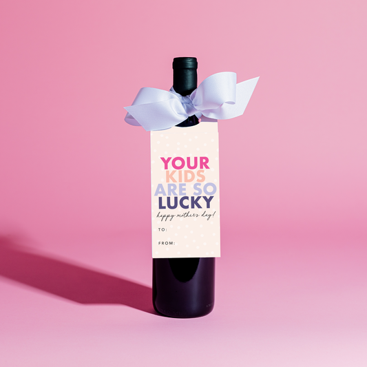 Your Kids Are So Lucky Wine Tag and Ribbon