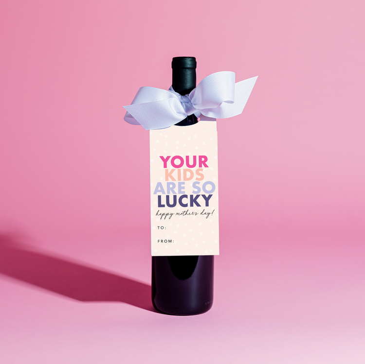 Your Kids Are So Lucky Wine Tag and Ribbon